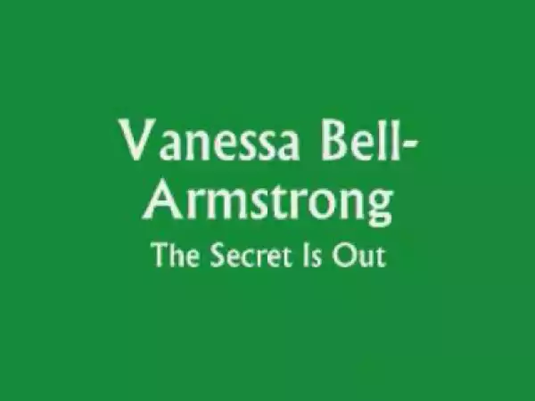 Vanessa Bell Armstrong - The Secret Is Out